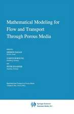 Mathematical Modeling for Flow and Transport Through Porous Media