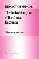 Theological Analyses of the Clinical Encounter