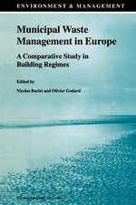 Municipal Waste Management in Europe: A Comparative Study in Building Regimes