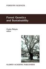 Forest Genetics and Sustainability