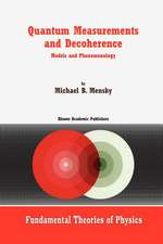 Quantum Measurements and Decoherence: Models and Phenomenology