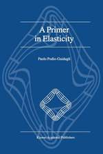 A Primer in Elasticity