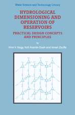 Hydrological Dimensioning and Operation of Reservoirs: Practical Design Concepts and Principles