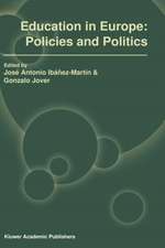 Education in Europe: Policies and Politics