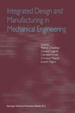 Integrated Design and Manufacturing in Mechanical Engineering: Proceedings of the Third IDMME Conference Held in Montreal, Canada, May 2000