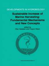 Sustainable Increase of Marine Harvesting: Fundamental Mechanisms and New Concepts: Proceedings of the 1st Maricult Conference held in Trondheim, Norway, 25–28 June 2000