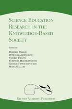 Science Education Research in the Knowledge-Based Society