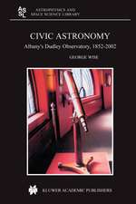 Civic Astronomy: Albany’s Dudley Observatory, 1852–2002