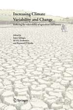 Increasing Climate Variability and Change: Reducing the Vulnerability of Agriculture and Forestry