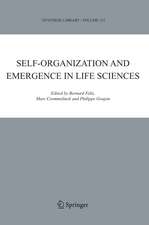 Self-organization and Emergence in Life Sciences