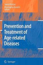 Prevention and Treatment of Age-related Diseases