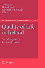 Quality of Life in Ireland: Social Impact of Economic Boom