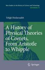 A History of Physical Theories of Comets, From Aristotle to Whipple