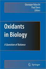 Oxidants in Biology: A Question of Balance