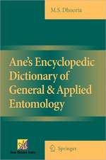 Ane's Encyclopedic Dictionary of General & Applied Entomology