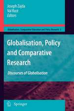 Globalisation, Policy and Comparative Research: Discourses of Globalisation