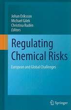 Regulating Chemical Risks: European and Global Challenges