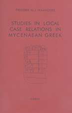 Studies in Local Case Relations in Mycenaean Greek