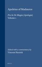 Apuleius of Madauros, <i>Pro se de magia</i> (2 vols.): A New Edition with Commentary