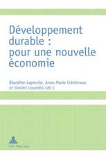 Developpement Durable: Pour Une Nouvelle Economie