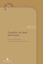 Taxation, the State and Society