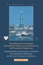 XIVth International Conference on Soil Mechanics and Foundation Engineering, volume 1: Proceedings / Comptes-rendus / Sitzungsberichte, Hamburg, 6 - 12 September 1997, 4 volumes