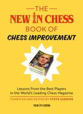 The New in Chess Book of Chess Improvement