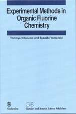 Experimental Methods in Organic Fluorine Chemistry