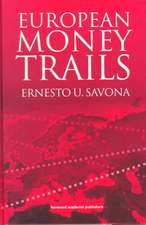 European Money Trails