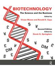 Biotechnology - The Science and the Business