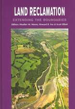 Land Reclamation - Extending Boundaries: Proceedings of the 7th International Conference, Runcorn, UK, 13-16 May 2003