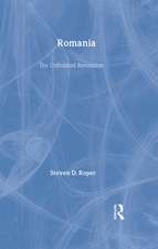 Romania: The Unfinished Revolution