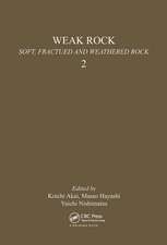 Weak Rock: Soft, Fractured & Weathered Rock, volume 2: Proceedings of the international symposium, Tokyo, 21-24 September 1981; 3 volumes.