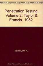 Penetration Testing, Volume 2: Proceedings of the second European symposium on penetration testing, Amsterdam, 24-27 May 1982, 2 volumes