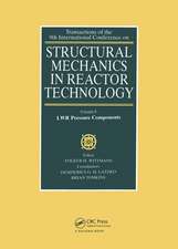 Structural Mechanics in Reactor Technology: LWR Pressure Components