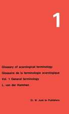 Glossary of Acarological Terminology Glossaire de la terminologie acarologique: Volume 1: General Terminology