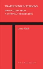 Trafficking in Persons: Prosecution from a European Perspective