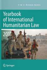 Yearbook of International Humanitarian Law 2011 - Volume 14