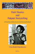 Dairi Stories and Pakpak Storytelling: A Storytelling Tradition from the North Sumatran Rainforest