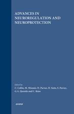 Advances in Neuroregulation and Neuroprotection