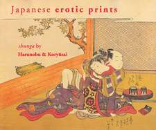 Japanese Erotic Prints: Shunga by Harunobu and Koryūsai