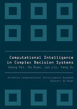 Computational Intelligence in Complex Decision Systems