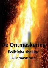 Wardenaar, G: Ontmaskering
