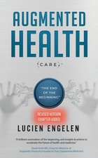 Augmented Health(care)(TM)