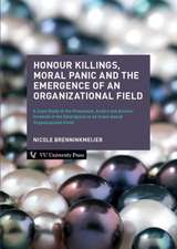 Brenninkmeijer, N: Honour Killings, Moral Panic and the Emer