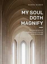 My Soul Doth Magnify