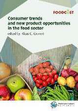 Consumer trends and new product opportunities in the food sector