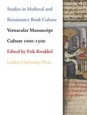 Vernacular Manuscript Culture 1000-1500