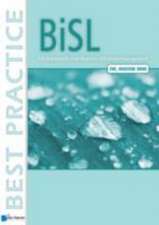 Outvorst, R: BISL - Een Framework voor Business Informatiema