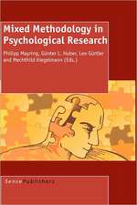 Mixed Methodology in Psychological Research